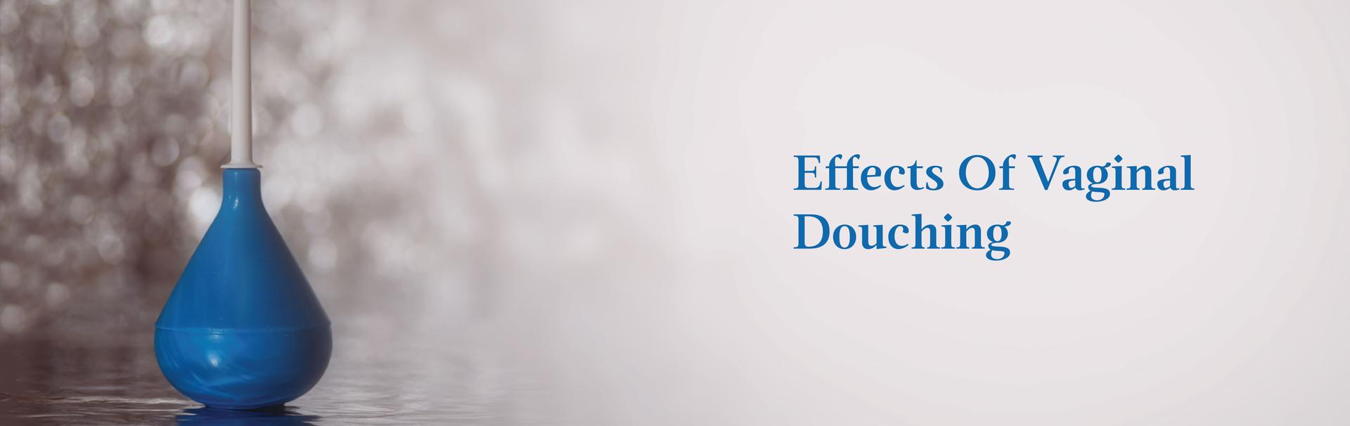 Douching Is Vaginal Douching A Helpful Or Harmful Practice?